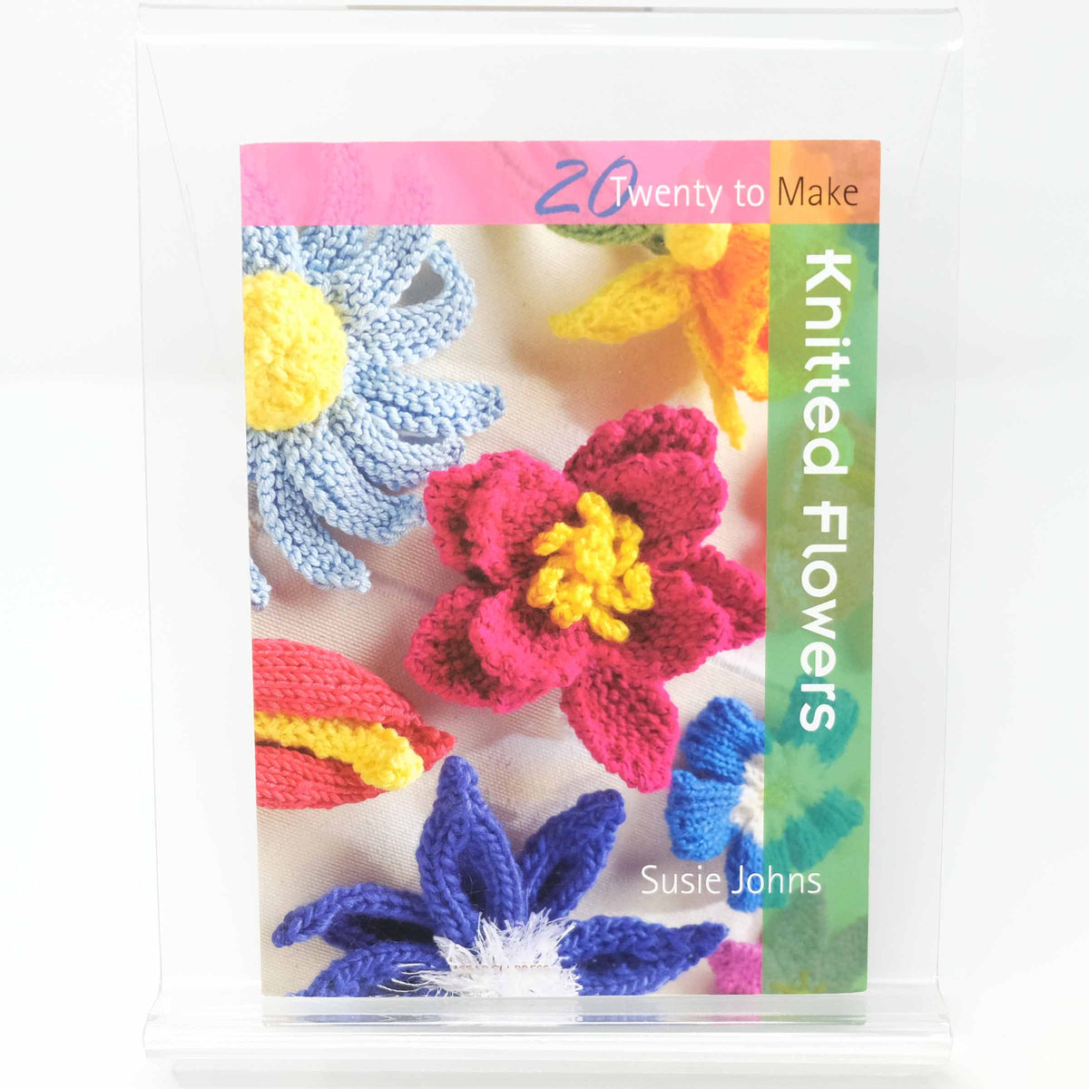 Twenty to Make Knitted Flowers Susie Johns Jolly Stitcher
